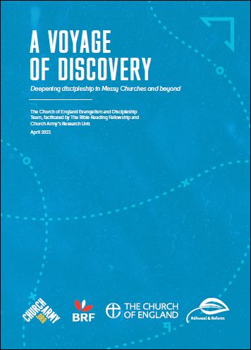 A Voyage of Discovery: Deepening discipleship in Messy Churches and beyond. The Church of England Evangelism and Discipleship Team, facilitated by BRF and Church Army's Research Unit. April 2021